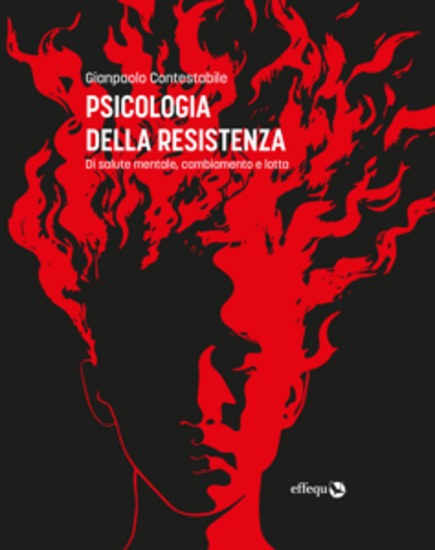 Psicologia della resistenza - Di salute mentale cambiamento e lotta - cover