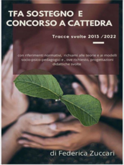Tfa Sostegno E Concorso a Cattedra - T r a c c e s v o l t e 2 0 1 3 2 0 2 2 - cover