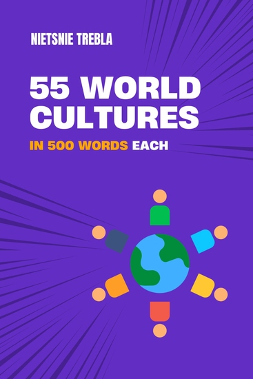 55 World Cultures in 500 Words Each - cover