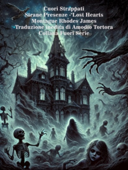 Cuori Strappati - Strane Presenze - Lost Hearts - cover