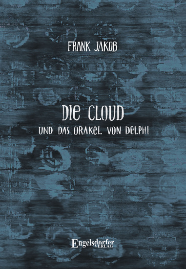 Die Cloud und das Orakel von Delphi - cover