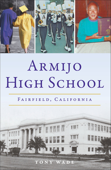 Armijo High School - Fairfield California - cover