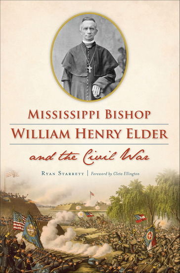 Mississippi Bishop William Henry Elder and the Civil War - cover