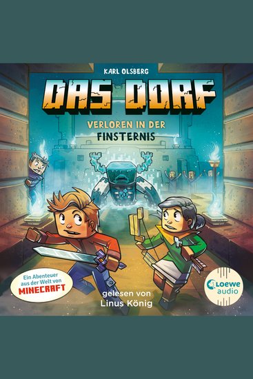 Das Dorf 6 - Verloren in der Finsternis - Erkunde die mysteriöse Höhlenstadt - Gaming Abenteuer für Kinder ab 8 Jahren - cover