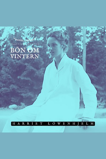 Bön om vintern - Klassiska Dikter - cover