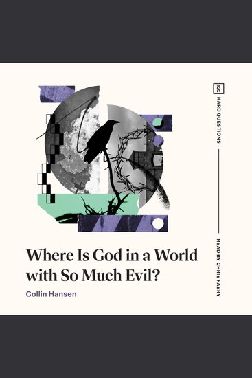 Where Is God in a World with So Much Evil? - cover