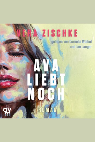 Ava liebt noch - Roman - cover