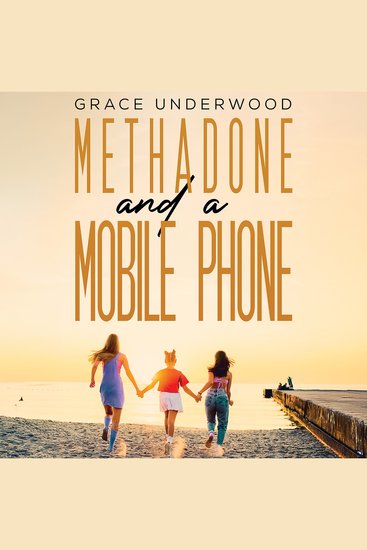 Methadone and a Mobile Phone - cover