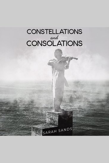 Constellations and Consolations - cover