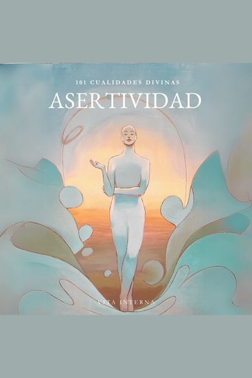 101 Cualidades Divinas - Asertividad - cover