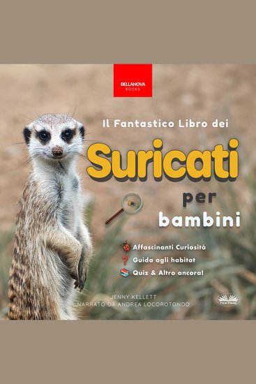 Il Fantastico Libro dei Suricati per Bambini - 100+ curiosità sui Suricati foto quiz e molto altro - cover
