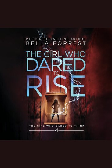 Girl Who Dared to Think 4 The: The Girl Who Dared to Rise - cover