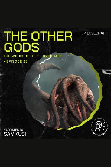 Other Gods The (The Work of H P Lovecraft Episode 26) - cover