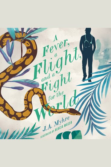 A Fever Flightnd a Fight for the World - cover