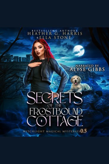 Secrets of the Frostbound Cottage - An Urban Fantasy Story - cover