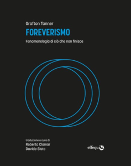 Foreverismo - Fenomenologia di ciò che non finisce - cover