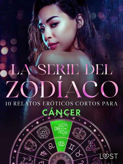 La serie del Zodíaco 10 relatos eróticos cortos para Cáncer - cover