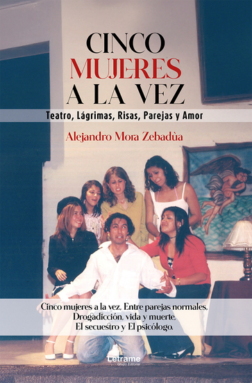 Cinco mujeres mujeres a la vez - Teatro lágrimas risas parejas y amor - cover