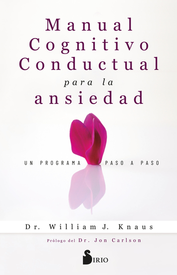Manual cognitivo-conductual para la ansiedad - Un programa paso a paso - cover
