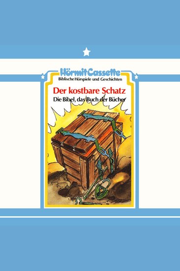 Der kostbare Schatz - Die Bibel das Buch der Bücher - cover