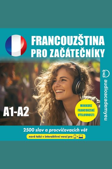 Francouzština pro začátečníky A1_A2 - Poslechový kurz francouzštiny pro začátečníky až mírně pokročilé - cover