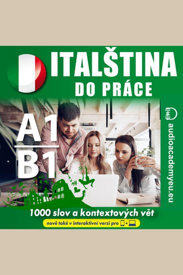Italština do práce A1-B1 - poslechový kurz obchodní italštiny pro začátečníky a mírně pokročilé - cover