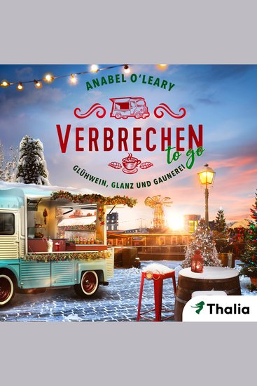 Verbrechen to go - Glühwein Glanz und Gaunerei - Ein Galway-Krimi - cover