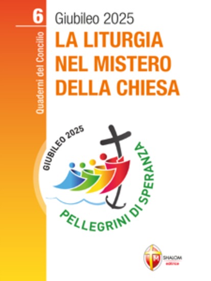 La liturgia nel mistero della Chiesa - Volume 6 - cover