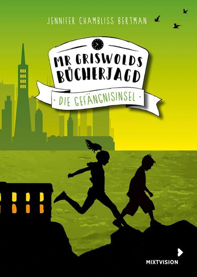 Mr Griswolds Bücherjagd - Die Gefängnisinsel - cover