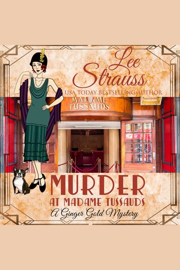 Murder at Madame Tussauds - a 1920s cozy historical mystery - cover