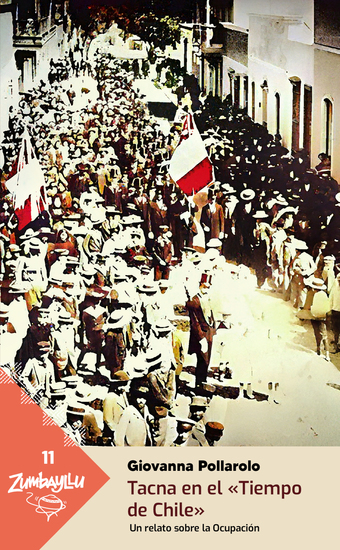 Tacna en el «Tiempo de Chile» - Un relato sobre la Ocupación - cover