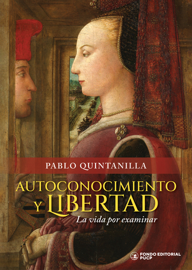 Autoconocimiento y libertad - La vida por examinar - cover