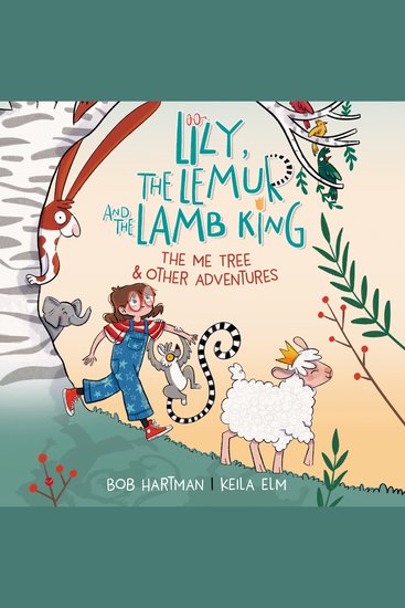 Lily the Lemur and the Lamb King - The Me Tree and Other Adventures - cover