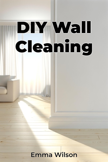 DIY Wall Cleaning - cover