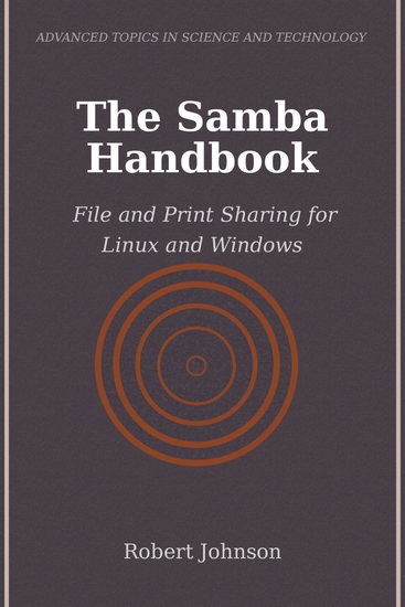 The Samba Handbook - File and Print Sharing for Linux and Windows - cover