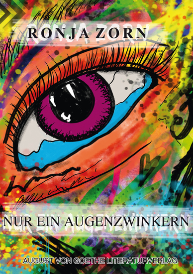 Nur ein Augenzwinkern - Bunte Gedankenbilder zum Kichern Kopfschütteln und Augenverdrehen - cover