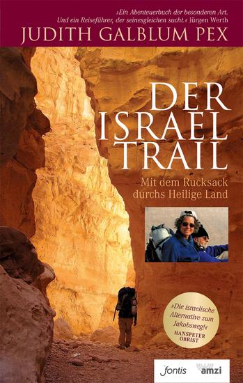 Der Israel Trail - Mit dem Rucksack durchs Heilige Land - cover