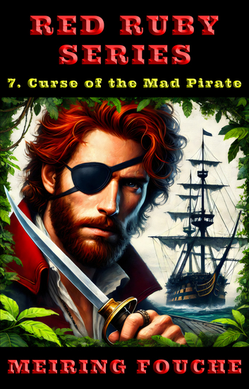 Curse of the Mad Pirate - A romantic pirate adventure Book 7 - cover