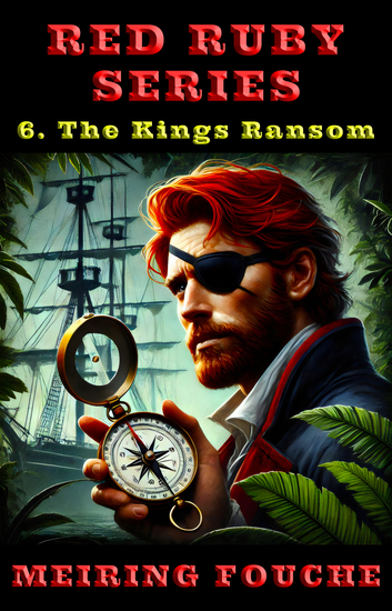 The Kings Ransom - A romantic pirate adventure Book 6 - cover