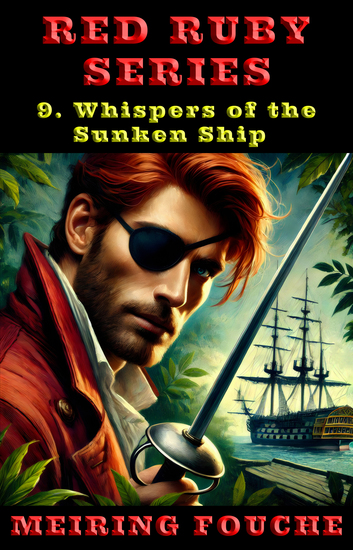 Whispers of the Sunken Ship - A romantic pirate adventure Book 9 - cover