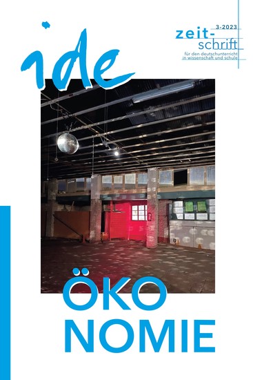 Ökonomie und Deutschunterricht - Eine spannungsreiche Beziehung im Blick von Theorie und Praxis - cover