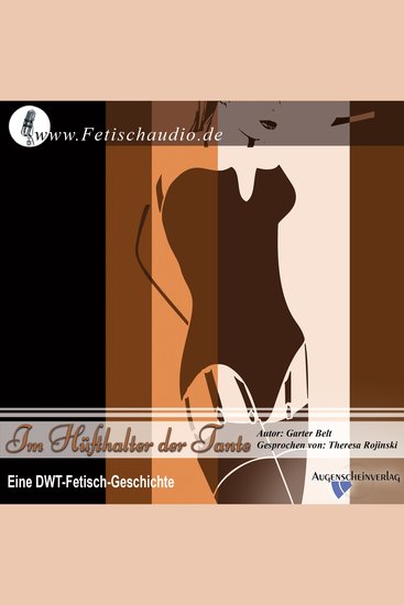 Im Hüfthalter der Tante - Eine DWT-Fetisch-Geschichte - cover