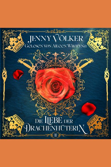 Die Liebe der Drachenhüterin - Drachen Romantasy Hörbuch - cover