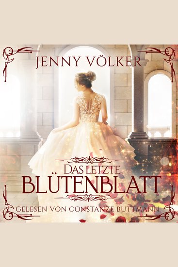 Das letzte Blütenblatt - Märchen Hörbuch - cover