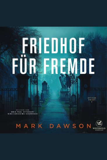 Friedhof für Fremde - Krimi Hörbuch ( Atticus 2 ) - cover
