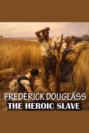 The Heroic Slave - cover