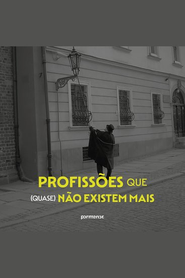 Profissões que (quase) não existem mais - cover