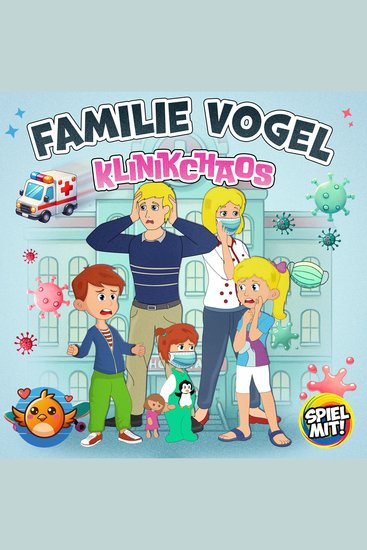 Klinikchaos - Familie Vogel Erzählung - cover
