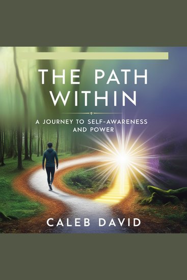 The Path Within - A Journey to Self-Awareness and Power - cover