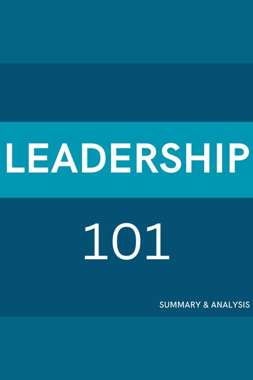 Leadership 101: Book summary & analysis - cover
